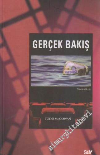 Gerçek Bakış: Lacan Sonrası Sinema Kuramı -