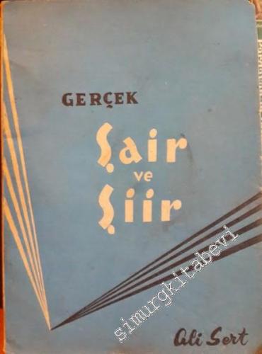 Gerçek Şair ve Şiir -