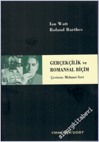 Gerçekçilik ve Romansal Biçim -