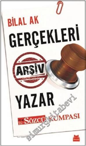 Gerçekleri Arşiv Yazar: Sözcü Kumpası -