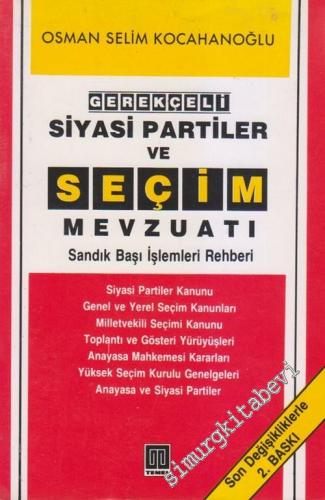 Gerekçeli Siyasi Partiler  Ve Seçim Mevzuatı : Sandık Başı İşlemleri -        1994