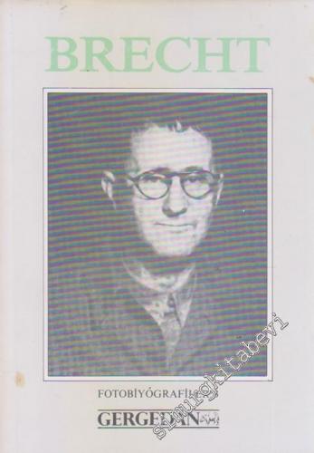 Gergedan Fotobiyografiler 3: Brecht