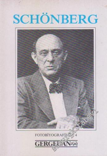 Schönberg - Gergedan Fotobiyografiler 4 -