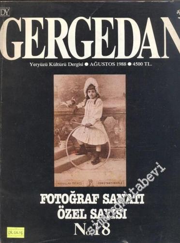 Gergedan - Yeryüzü Kültürü Dergisi - Ağustos 1988, Sayı: 18