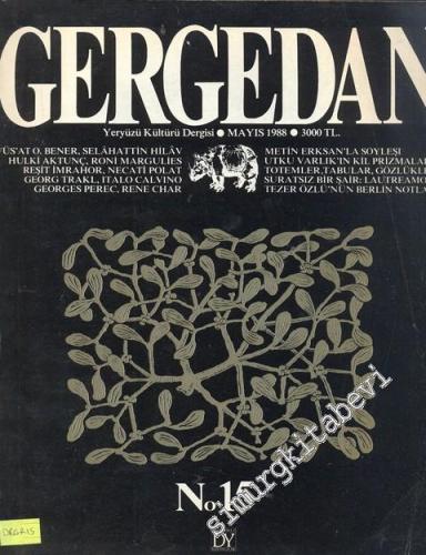 Gergedan - Yeryüzü Kültürü Dergisi - Sayı: 15 Mayıs