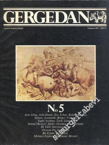 Gergedan - Yeryüzü Kültürü Dergisi - Sayı: 5 Temmuz