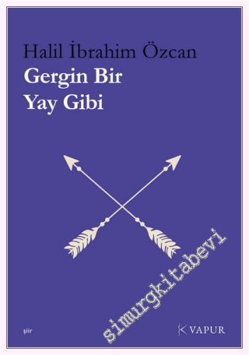 Gergin Bir Yay Gibi