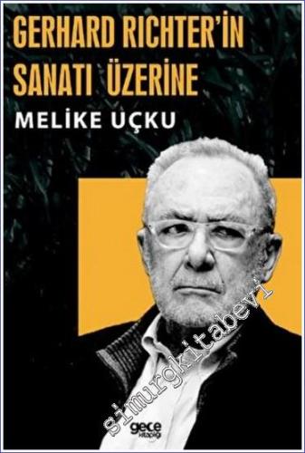 Gerhard Richterin Sanatı Üzerine -        2022