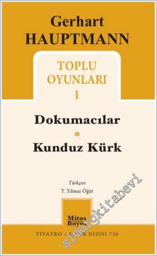 Gerhart Hauptmann Toplu Oyunları 1 - 2025