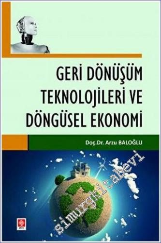 Geri Dönüşüm Teknolojileri ve Döngüsel Ekonomi -        2023