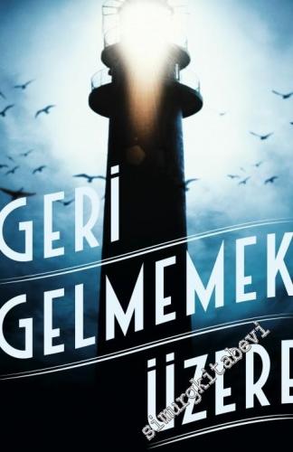 Geri Gelmemek Üzere -
