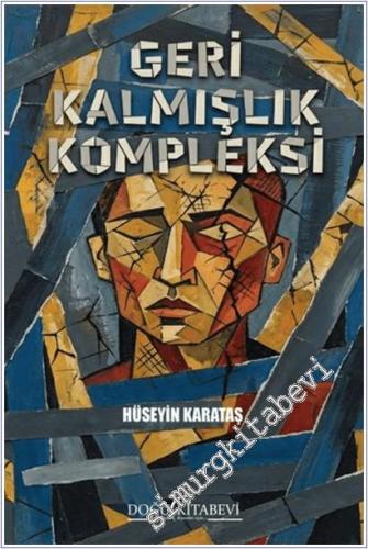 Geri Kalmışlık Kompleksi - 2026