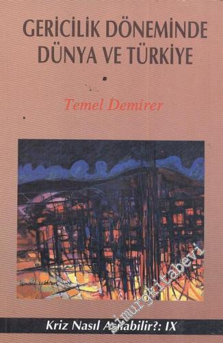 Gericilik Döneminde Dünya ve Türkiye -