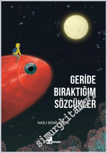 Geride Bıraktığım Sözcükler -        2024