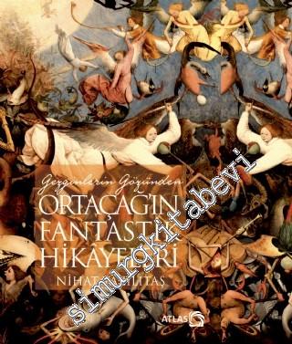 Gezginlerin Gözünden Ortaçağ'ın Fantastik Hikayeleri -        2019