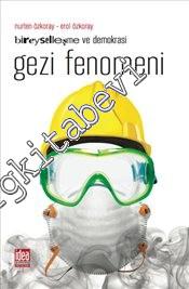 Gezi Fenomeni: Bireyselleşme ve Demokrasi -