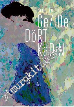 Gezi'de Dört Kadın -