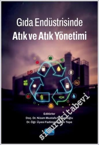Gıda Endüstrisinde Atık ve Atık Yönetimi -        2025