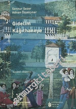 Gidelim Kağıthaneye -