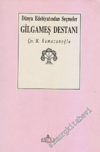 Gilgameş Destanı -