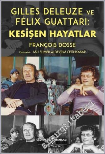 Gilles Deleuze ve Felix Guattari: Kesişen Hayatlar -        2025