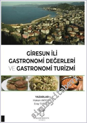Giresun İli Gastronomi Değerleri ve Gastronomi Turizmi -        2020
