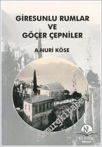 Giresunlu Rumlar ve Göçer Çepniler -        2024