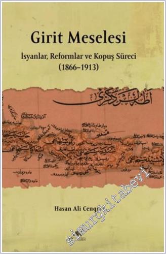 Girit Meselesi - İsyanlar, Reformlar ve Kopuş Süreci (1866–1913) - 202