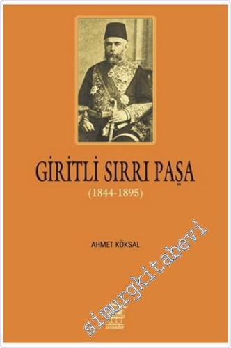 Giritli Sırrı Paşa (1844 - 1895) -        2018