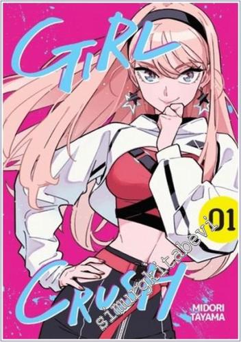 Girl Crush - Cilt 01 - 2025