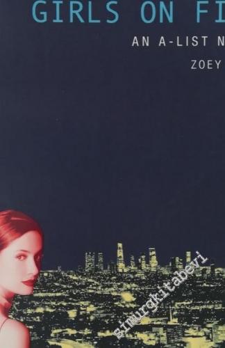 Girls on Film: An A-List Novel -        2004