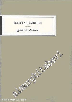 Gitmeler Güncesi  -