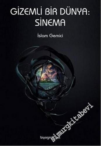 Gizemli Bir Dünya: Sinema -        2013