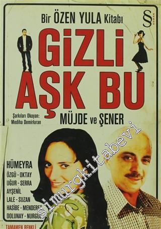 Gizli Aşk Bu: Müjde ve Şener