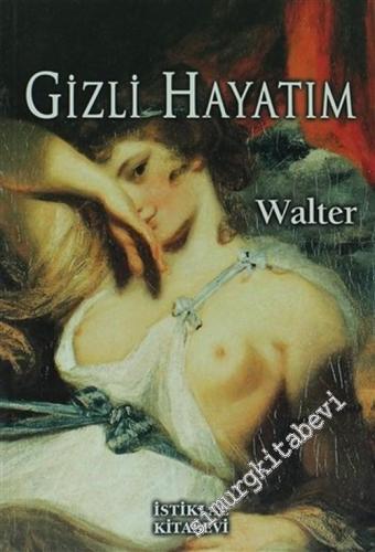Gizli Hayatım - Erotik Anılar -        2005