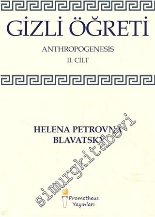 Gizli Öğreti Cilt 2 : Anthropogenesis -        2019