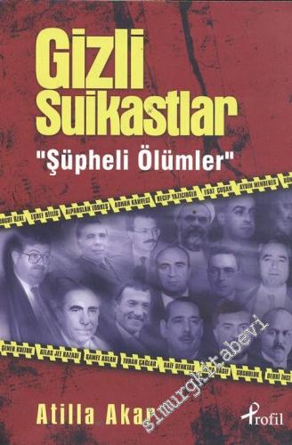 Gizli Suikastlar “Şüpheli Ölümler”  -