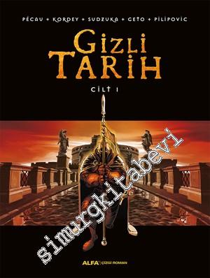 Gizli Tarih Cilt 1 -