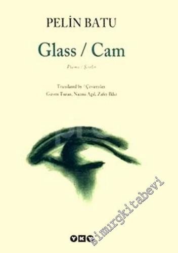 Glass, Poems = Cam, Şiirler