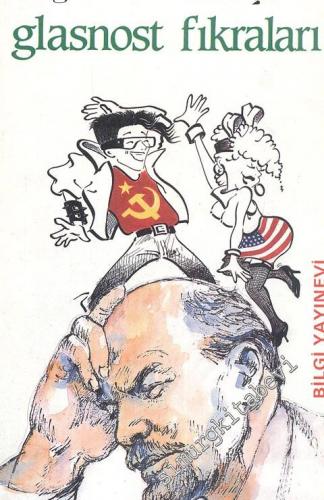 Glastnost Fıkraları: Sovyetler Evlere Şenlik -