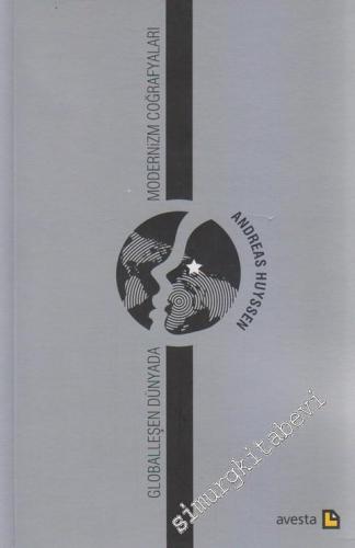 Globalleşen Dünyada Modernizm Coğrafyaları -        2011