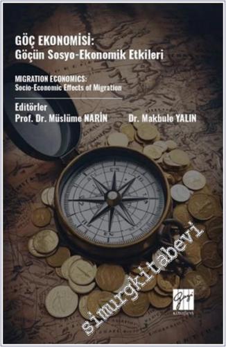 Göç Ekonomisi: Göçün Sosyo-Ekonomik Etkileri -        2024
