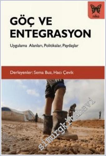 Göç ve Entegrasyon : Uygulama Alanları, Politikalar, Paydaşlar -        2020