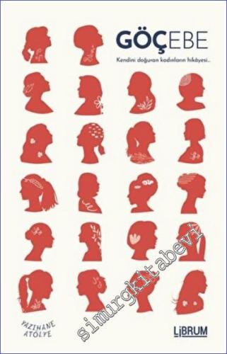 Göçebe - Kendini Doğuran Kadınların Hikayesi -        2022