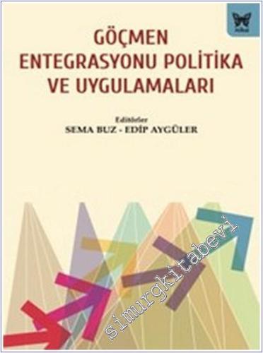 Göçmen Entegrasyonu Politika ve Uygulamaları -        2026