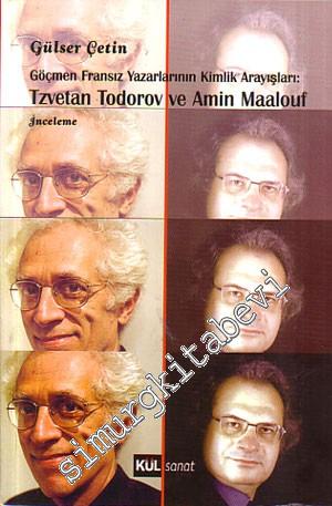 Göçmen Fransız Yazarlarının Kimlik Arayışları: Tzveton, Todorov ve Ami