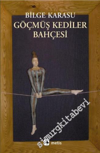 Göçmüş Kediler Bahçesi -        2024