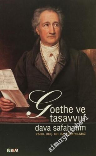 Goethe ve Tasavvuf - Dava Safahatım -        2006
