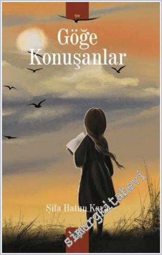 Göğe Konuşanlar -        2025