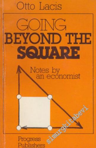 Going Beyond the Square: Notes be an Economist